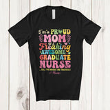 MacnyStore - Personalized Custom Name Mom of Freaking Graduate Nurse; Proud Mother's Day Family T-Shirt