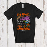 MacnyStore - Personalized Custom Name My Broom Broke I Go Camping; Joyful Halloween Witch Family T-Shirt