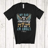 MacnyStore - Personalized Custom Name My Dad Was So Amazing An Angel; Proud Father's Day Cross Wings T-Shirt