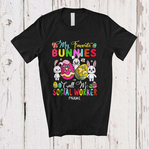 MacnyStore - Personalized Custom Name My Favorite Bunnies Call Me Social Worker; Happy Easter Hunting Eggs T-Shirt