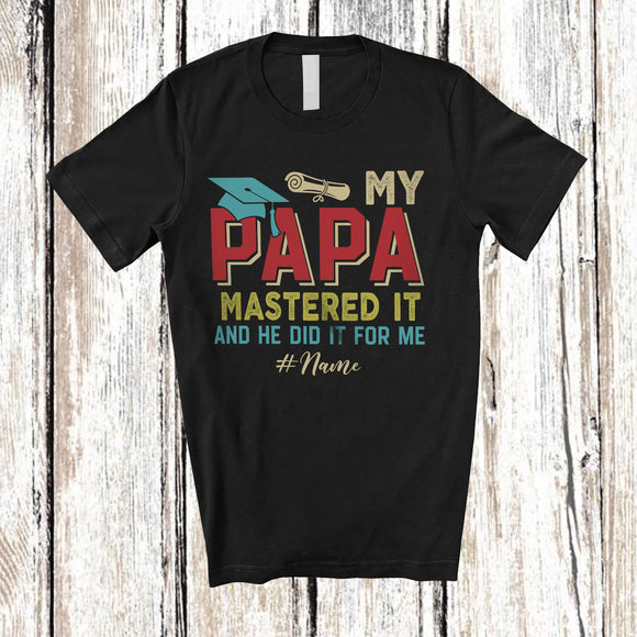 MacnyStore - Personalized Custom Name My Papa Mastered It; Proud Father's Day Graduation Vintage T-Shirt