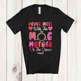 MacnyStore - Personalized Custom Name Never Mess With The Mother Of The Groom; Lovely Wedding Family T-Shirt