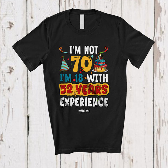 MacnyStore - Personalized Custom Name Not 70 18 With 52 Years Experience; Joyful 70th Birthday Celebration T-Shirt