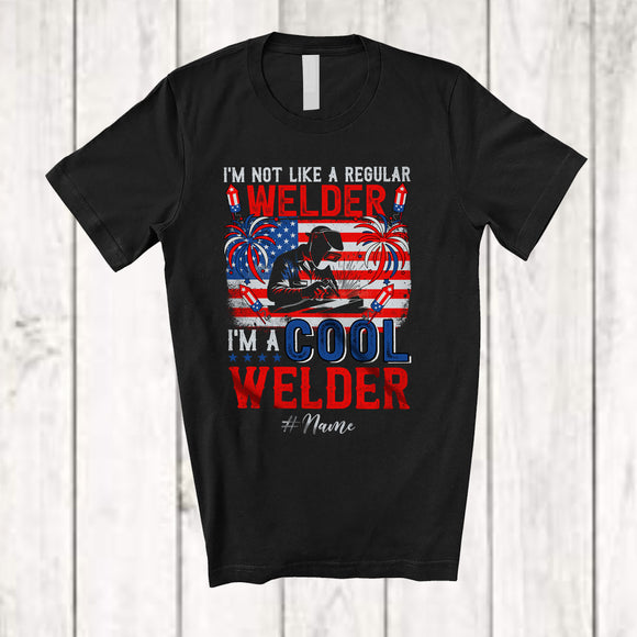 MacnyStore - Personalized Custom Name Not Like Regular Welder; Proud 4th of July Welder Patriotic T-Shirt