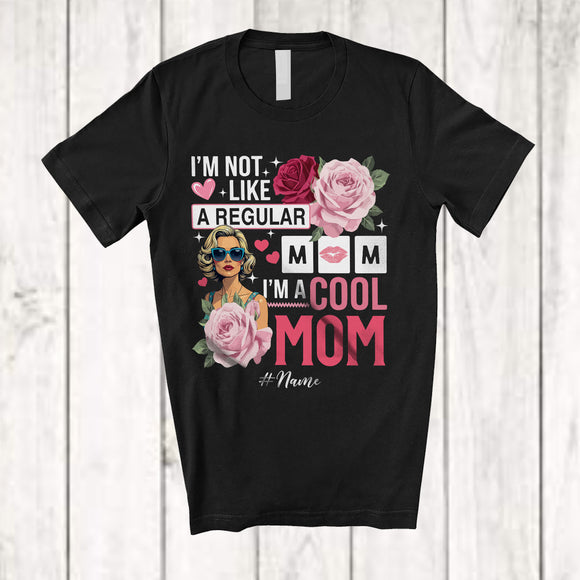 MacnyStore - Personalized Custom Name Not Regular Mom I'm A Cool Mom; Joyful Mother's Day Flowers T-Shirt