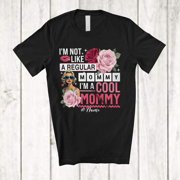MacnyStore - Personalized Custom Name Not Regular Mommy I'm A Cool Mommy; Joyful Mother's Day Flowers T-Shirt