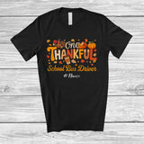 MacnyStore - Personalized Custom Name One Thankful School Bus Driver; Proud Thanksgiving Jobs Fall Turkey T-Shirt