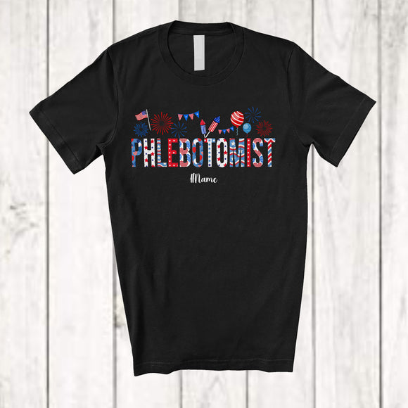 MacnyStore - Personalized Custom Name Phlebotomist; Amazing 4th Of July US Flag Patriotic; Jobs Proud T-Shirt