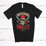 MacnyStore - Personalized Custom Name Pirate Uncle; Awesome Father's Day Pirate Skull; Family Group T-Shirt