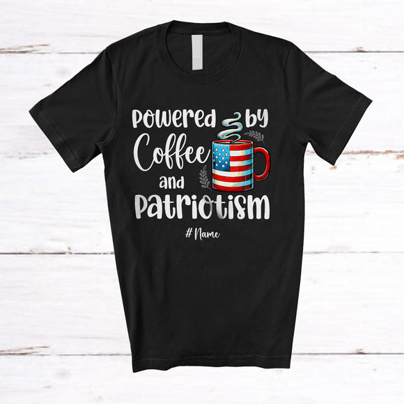 MacnyStore - Personalized Custom Name Powered By Coffee And Patriotism; Awesome 4th Of July Patriotic T-Shirt