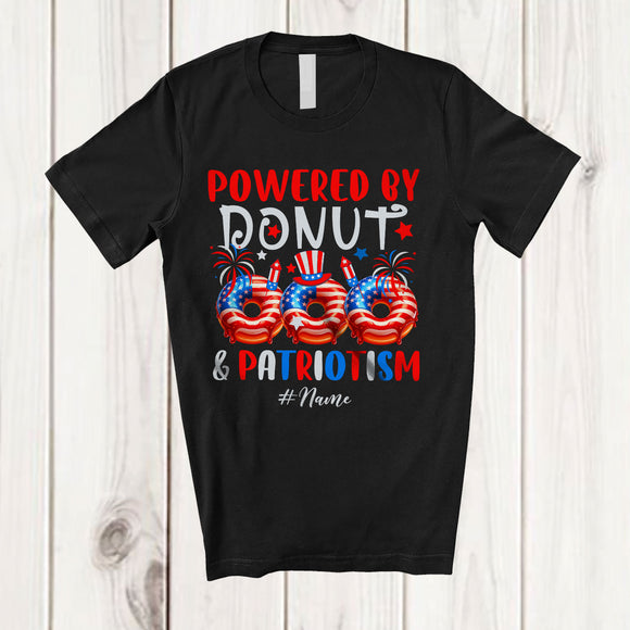 MacnyStore - Personalized Custom Name Powered by Donut And Patriotism; Lovely 4th Of July Patriotic T-Shirt