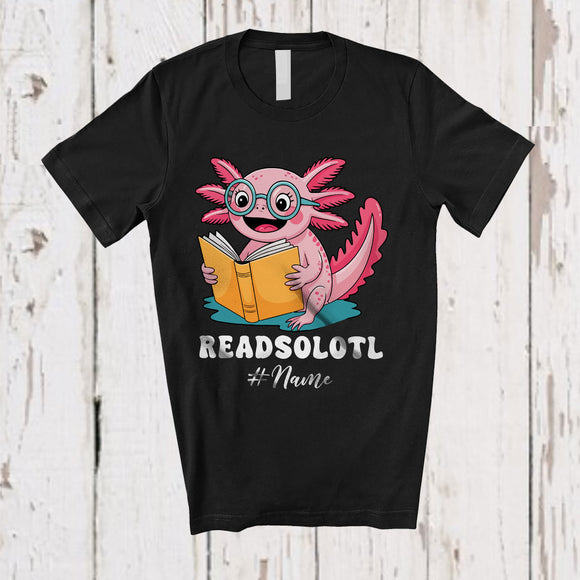 MacnyStore - Personalized Custom Name Readolotl; Adorable Kawaii Axolotls Reading Girl Lover; Family T-Shirt