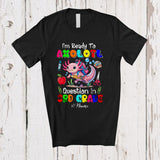 MacnyStore - Personalized Custom Name Ready To Axolotl Question 3rd Grade; Happy First Day Back To School T-Shirt