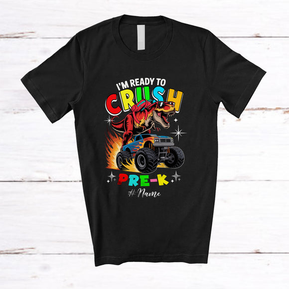 MacnyStore - Personalized Custom Name Ready To Crush Pre-K; Joyful Back To School T-Rex On Monster Truck T-Shirt