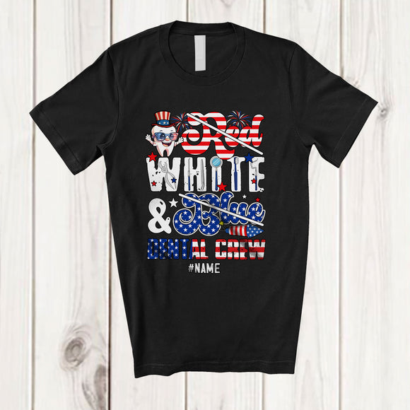 MacnyStore - Personalized Custom Name Red White And Blue Dental Crew; Humorous 4th of July Teeth Patriotic T-Shirt