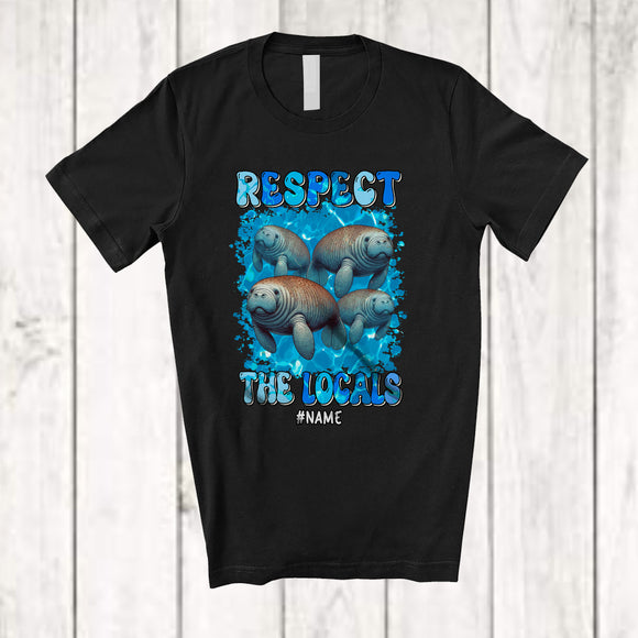 MacnyStore - Personalized Custom Name Respect The Locals; Adorable Manatee Wildlife Sea Animal; Groovy T-Shirt
