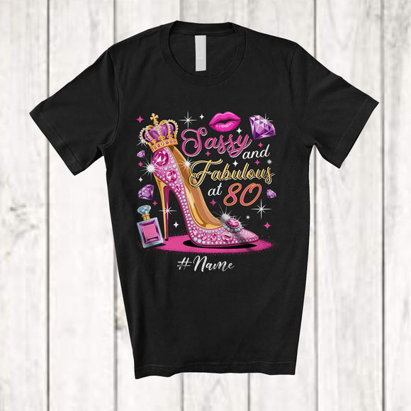 MacnyStore - Personalized Custom Name Sassy and Fabulous at 80; Lovely 80th Birthday Woman High Heels T-Shirt