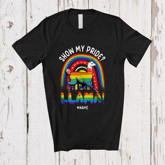 MacnyStore - Personalized Custom Name Show My Pride Llama; Adorable LGBTQ Pride Gay Rainbow T-Shirt