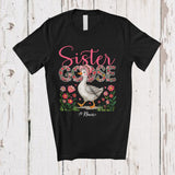 MacnyStore - Personalized Custom Name Sister Goose; Joyful Mother's Day Jokes Sister; Farming Farmer T-Shirt
