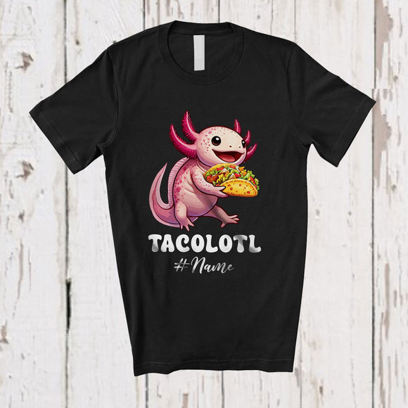 MacnyStore - Personalized Custom Name Tacolotl; Adorable Kawaii Axolotls Taco Girl Lover; Family T-Shirt