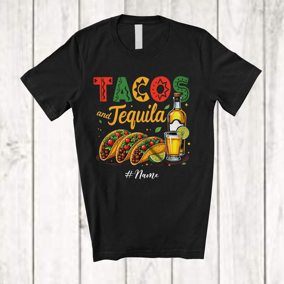 MacnyStore - Personalized Custom Name Tacos and Tequila; Humorous Cinco De Mayo Drinking Mexican T-Shirt