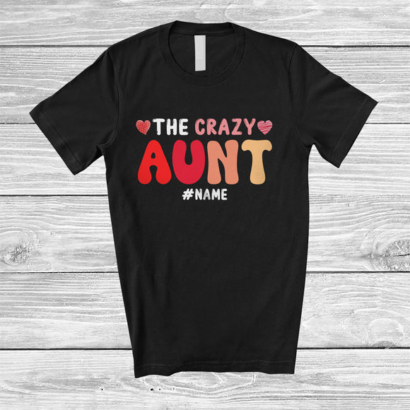 MacnyStore - Personalized Custom Name The Crazy Aunt; Amusing Mother's Day Hearts; Family Group T-Shirt