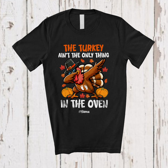 MacnyStore - Personalized Custom Name The Turkey Ain't Only Thing; Joyful Thanksgiving Pregnancy Dabbing T-Shirt
