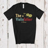 MacnyStore - Personalized Custom Name The Violin Father; Amusing Father's Day Vintage; Musical Instrument T-Shirt