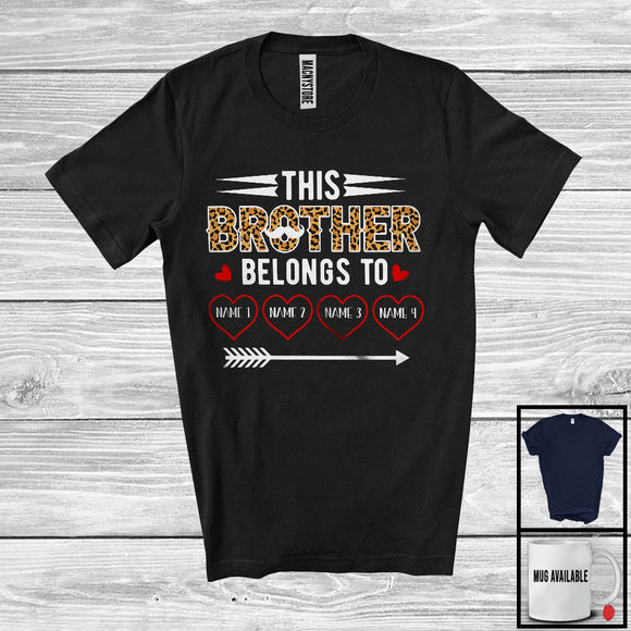 MacnyStore - Personalized Custom Name This Brother Belongs To, Lovely Father's Day Leopard, Family Group T-Shirt