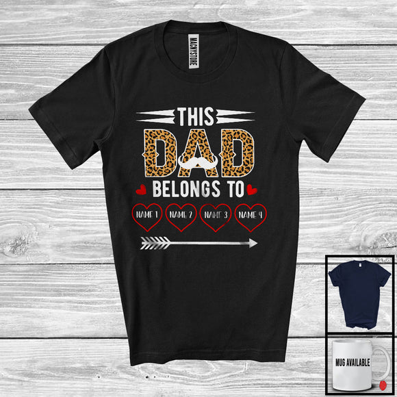 MacnyStore - Personalized Custom Name This Dad Belong To, Lovely Father's Day Leopard, Family Group T-Shirt