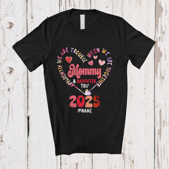 MacnyStore - Personalized Custom Name Trouble Mommy Daughter Trip 2025; Proud Mother's Day Floral Heart T-Shirt