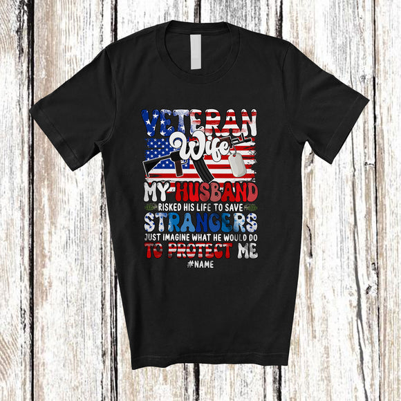 MacnyStore - Personalized Custom Name Veteran Wife My Husband; Awesome 4th Of July US Flag Family T-Shirt