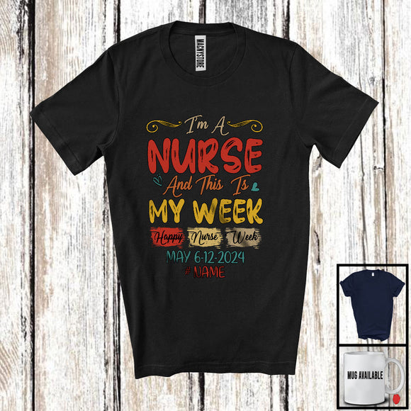 MacnyStore - Personalized Custom Name Vintage I'm Nurse This Is My Week, Proud Nurse Week Nursing Lover T-Shirt