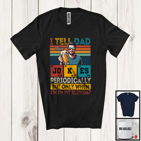 MacnyStore - Personalized Custom Name Vintage Retro I Tell Dad Jokes, Proud Father's Day Elements, Drinking T-Shirt
