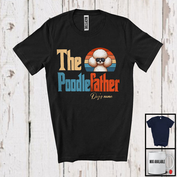 MacnyStore - Personalized Custom Name Vintage The Poodlefather, Lovely Father's Day Poodle, Family T-Shirt