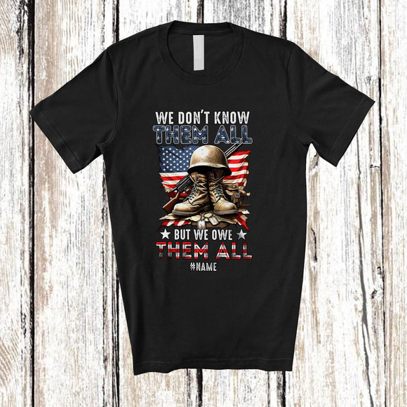 MacnyStore - Personalized Custom Name We Owe Them All; Proud 4th Of July Veteran Memorial Patriotic T-Shirt
