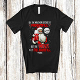 MacnyStore - Personalized Custom Name Weather Frightful Wine is Delightful; Merry Christmas Santa Drinking Drunker T-Shirt