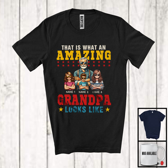 MacnyStore - Personalized Custom Name What An Amazing Grandpa Looks Like, Cool Father's Day 1 Boy 2 Girls Family T-Shirt