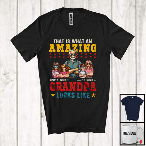 MacnyStore - Personalized Custom Name What An Amazing Grandpa Looks Like, Cool Father's Day 1 Boy 3 Girls Family T-Shirt