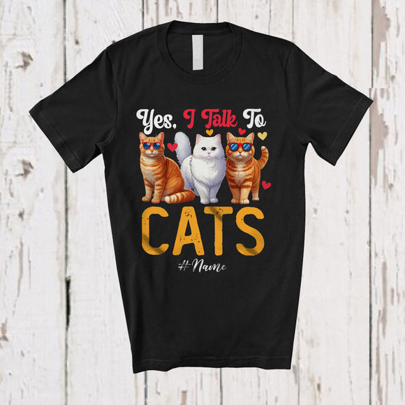 MacnyStore - Personalized Custom Name Yes; I Talk To Cats; Humorous Three Sunglasses Cats Owner T-Shirt