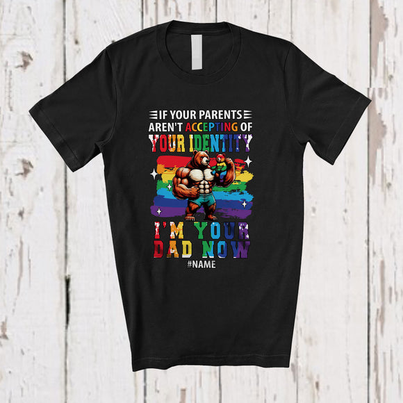 MacnyStore - Personalized Custom Name Your Parents Aren't Accepting Your Identity; Joyful Dad Bear LGBTQ T-Shirt