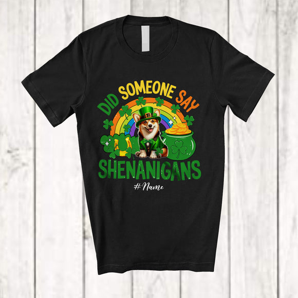 MacnyStore - Personalized Did Someone Say Shenanigans; Lovely St. Patrick's Day Custom Name Corgi Rainbow T-Shirt