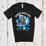 MacnyStore - Personalized Doing Dad Shit; Humorous Father's Day Skeleton Dad; Custom Name Family T-Shirt
