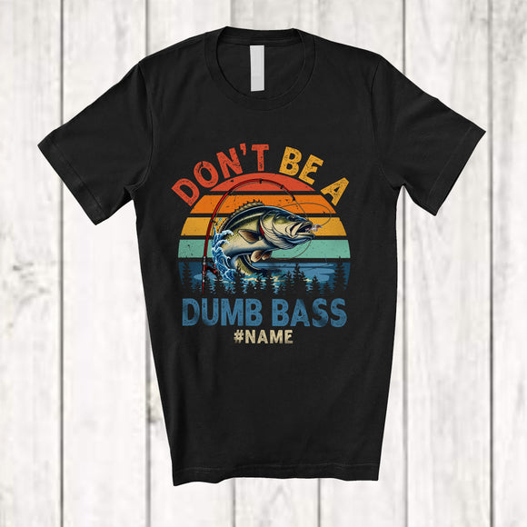MacnyStore - Personalized Don't Be A Dumb Bass Fish; Cheerful Fishing Vintage Retro; Custom Name Fisher T-Shirt