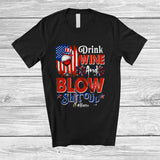 MacnyStore - Personalized Drink Wine And Blow; Joyful 4th Of July US Flag Drinking; Custom Name Patriotic T-Shirt