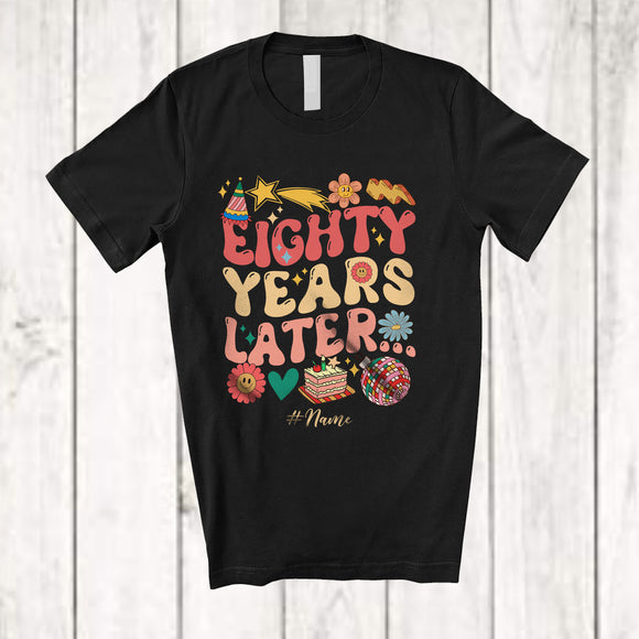 MacnyStore - Personalized Eighty Years Later; Joyful 80th Birthday Party Groovy; Custom Name Women Family T-Shirt
