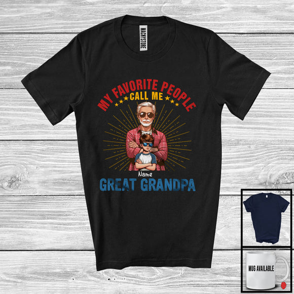 MacnyStore - Personalized Favorite People Call Me Great Grandpa, Lovely Father's Day Grandkids Custom Name T-Shirt