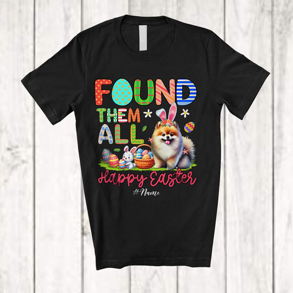 MacnyStore - Personalized Found Them All; Happy Easter Custom Name Bunny Pomeranian With Eggs Basket T-Shirt