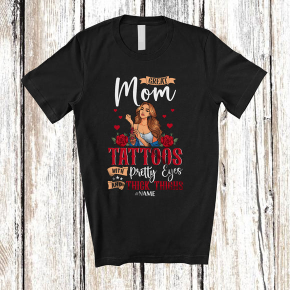 MacnyStore - Personalized Great Mom With Tattoos Pretty Eyes; Amusing Mother's Day Custom Name Family T-Shirt