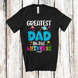 MacnyStore - Personalized Greatest Dad in the Universe; Happy Father's Day Space Custom Name Family T-Shirt